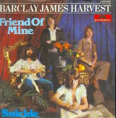 Barclay James Harvest - Friend Of Mine / Suicide