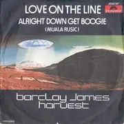 7inch Vinyl Single - Barclay James Harvest - Love On The Line / Alright Down Get Boogie