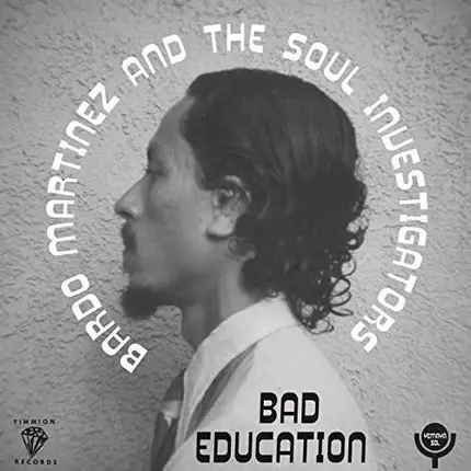 Bardo & The Sou Martinez - Bad Education