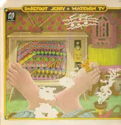 Barefoot Jerry - Watchin' TV