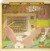 LP - Barefoot Jerry - Watchin' Tv
