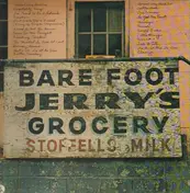 Barefoot Jerry - Barefoot Jerry's Grocery