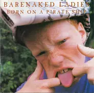 Barenaked Ladies - Born on a Pirate Ship
