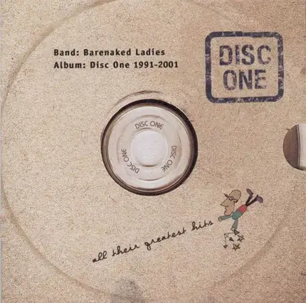 Barenaked Ladies - Disc One: All Their Greatest Hits (1991-2001)