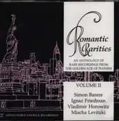 Horowitz - Romantic Rarities - An Anthology of Rare Recordings from the Golden Age of Pianism Volume II