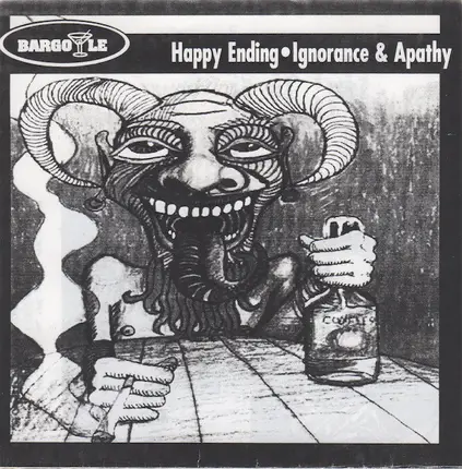 Bargoyle - Happy Ending / Ignorance & Apathy