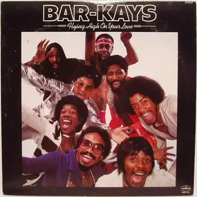 The Bar-Kays - Flying High on Your Love