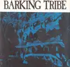 7inch Vinyl Single - Barking Tribe - White Man's Mind - Red