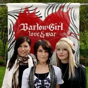Barlowgirl - Love & War