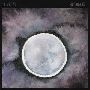 Barn Owl - Shadowland