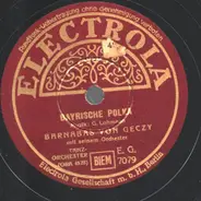 Barnabas Von Géczy Und Sein Orchester - Bayrische Polka / Frühling, Frühling, ...!