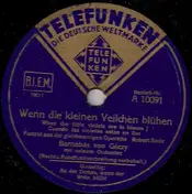 Barnabas von Géczy Und Sein Orchester - Wenn Die Kleinen Veilchen Blühen / An Der Donau, Wenn Der Wein Blüht