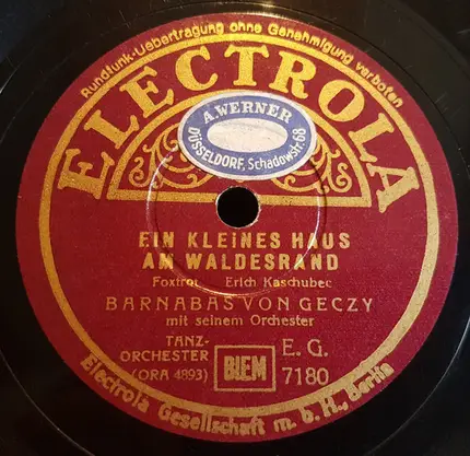 Barnabas Von Géczy Und Sein Orchester - Sing Ein Lied Wenn Du Mal Traurig Bist / Ein Kleines Haus Am Waldesrand