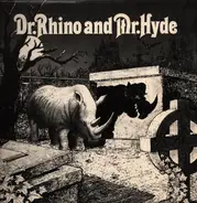 Barnes And Barnes, Wild Man Fischer, Arthur Lee a.o. - Dr. Rhino And Mr. Hyde