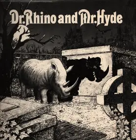 Barnes & Barnes - Dr. Rhino And Mr. Hyde