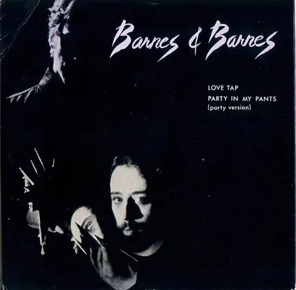 Barnes & Barnes - Love Tap / Party In My Pants