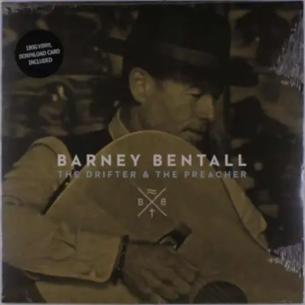 Barney Bentall - Drifter & The Preacher