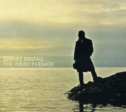 Barney Bentall - Inside Passage