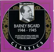 Barney Bigard - 1944-1945