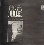 Barney Bigard & Art Hodes All Star Stompers - Bucket's Got a Hole in It