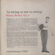 LP - Barney Kessel - Vol. 3, To Swing Or Not To Swing