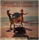 LP - Barney Kessel - Music To Listen To Barney Kessel By