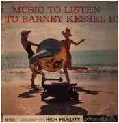 LP - Barney Kessel - Music To Listen To Barney Kessel By