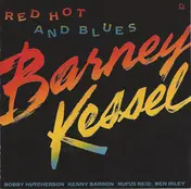 Barney Kessel - Red Hot And Blues