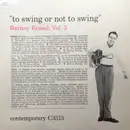 LP - Barney Kessel - Vol. 3, To Swing Or Not To Swing