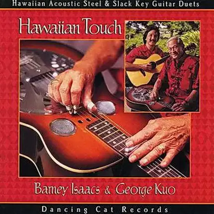 Barney Isaacs & George Kuo - Hawaiian Touch
