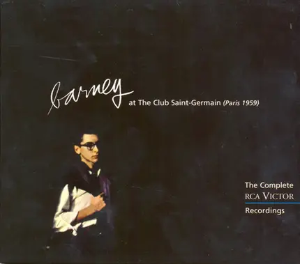 Barney Wilen - Barney At The Club Saint-Germain (Paris 1959) - The Complete RCA VICTOR Recordings