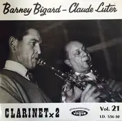 Barney Bigard - Claude Luter