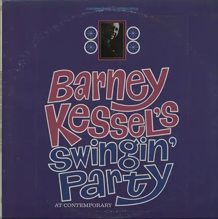Barney Kessel - Barney Kessel's Swingin' Party At Contemporary