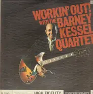 The Barney Kessel Quartet - Workin' Out