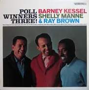 Barney Kessel, Shelly Manne & Ray Brown - Poll Winners Three!