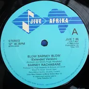 Barney Rachabane - Blow Barney Blow