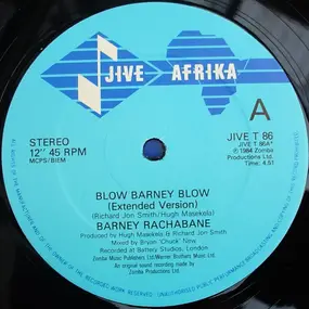 Barney Rachabane - Blow Barney Blow