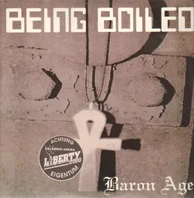 Baron Age - Being Boiled