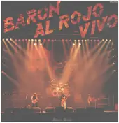 Baron Rojo - Barón Al Rojo Vivo