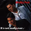 7inch Vinyl Single - Barons - It's Not Really Over