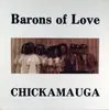 LP - Barons Of Love - Chickamauga