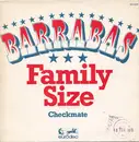 7inch Vinyl Single - Barrabas - Family Size / Checkmate