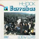 7'' - Barrabas - Hi-Jack