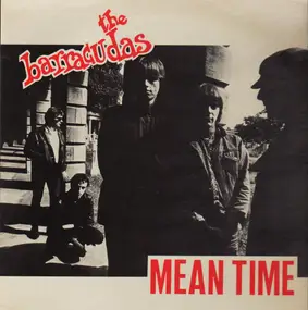 The Barracudas - Mean Time