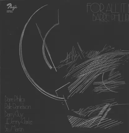 Barre Phillips - For All It Is