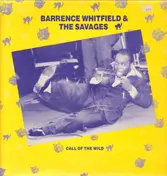 Barrence Whitfield & the Savages - Call of the Wild