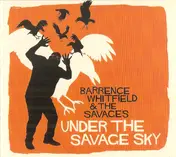 Barrence Whitfield & the Savages - Under the Savage Sky