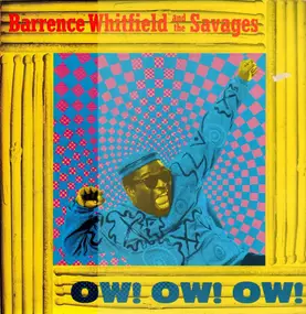 Barrence Whitfield & the Savages - Ow! Ow! Ow!