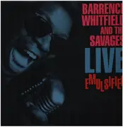 LP - Barrence Whitfield And The Savages - Live Emulsified