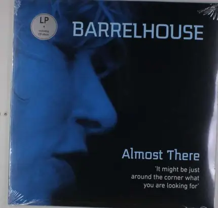 Barrelhouse - Almost There